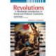 Revolutions: A Worldwide Introduction to Political and Social Change
