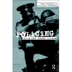 Policing for a New South Africa