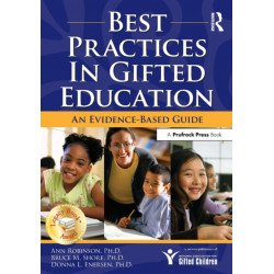 Best Practices in Gifted Education: An Evidence-Based Guide