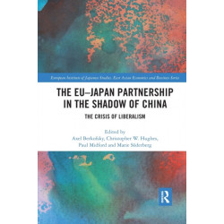 The EU–Japan Partnership in the Shadow of China: The Crisis of Liberalism