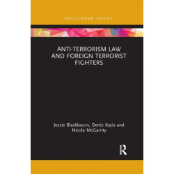 Anti-Terrorism Law and Foreign Terrorist Fighters