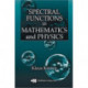 Spectral Functions in Mathematics and Physics