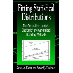 Fitting Statistical Distributions: The Generalized Lambda Distribution and Generalized Bootstrap Methods