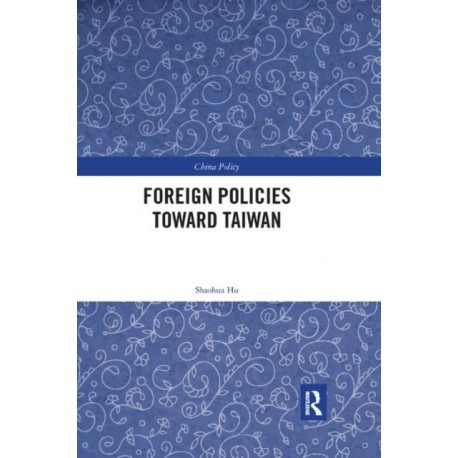 Foreign Policies toward Taiwan