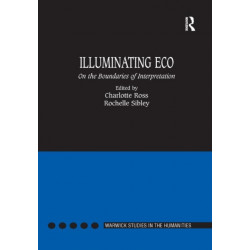 Illuminating Eco: On the Boundaries of Interpretation
