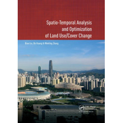 Spatio-temporal Analysis and Optimization of Land Use/Cover Change: Shenzhen as a Case Study
