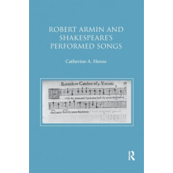 Robert Armin and Shakespeare's Performed Songs