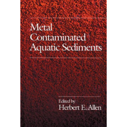 Metal Contaminated Aquatic Sediments