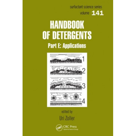 Handbook of Detergents, Part E: Applications