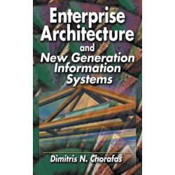 Enterprise Architecture and New Generation Information Systems