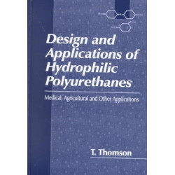 Design and Applications of Hydrophilic Polyurethanes