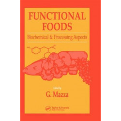 Functional Foods: Biochemical and Processing Aspects, Volume 1
