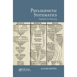 Phylogenetic Systematics: Haeckel to Hennig