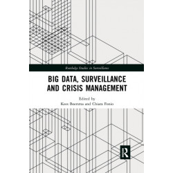 Big Data, Surveillance and Crisis Management