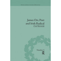 James Orr, Poet and Irish Radical