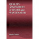 Quality Assessment of Water and Wastewater