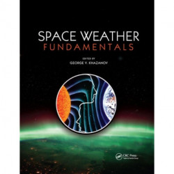 Space Weather Fundamentals