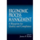 Ergonomics Process Management: A Blueprint for Quality and Compliance