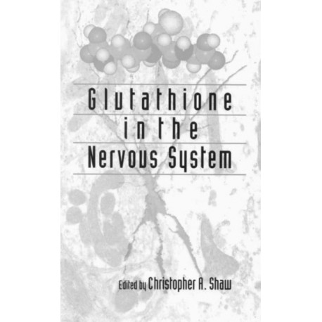 Glutathione In The Nervous System