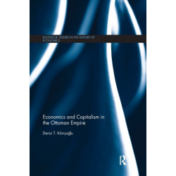 Economics and Capitalism in the Ottoman Empire
