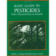 Basic Guide To Pesticides: Their Characteristics And Hazards: Their Characteristics & Hazards