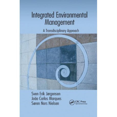 Integrated Environmental Management: A Transdisciplinary Approach