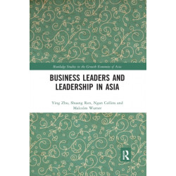 Business Leaders and Leadership in Asia