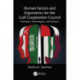 Human Factors and Ergonomics for the Gulf Cooperation Council: Processes, Technologies, and Practices