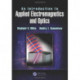 An Introduction to Applied Electromagnetics and Optics