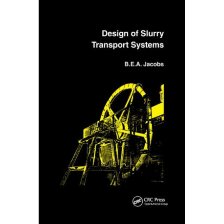 Design of Slurry Transport Systems