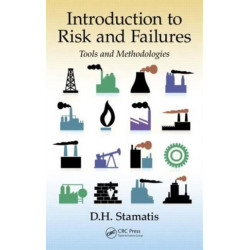 Introduction to Risk and Failures: Tools and Methodologies