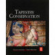 Tapestry Conservation: Principles and Practice: Principles and Practice