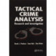 Tactical Crime Analysis: Research and Investigation