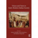 Voices and Texts in Early Modern Italian Society