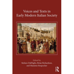 Voices and Texts in Early Modern Italian Society