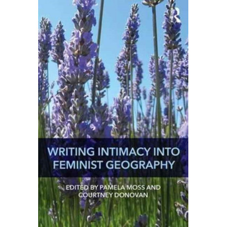 Writing Intimacy into Feminist Geography