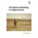 US Nation-Building in Afghanistan