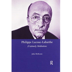 Philippe Lacoue-Labarthe: (Un)Timely Meditations