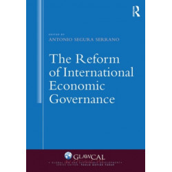 The Reform of International Economic Governance