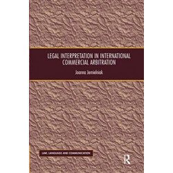 Legal Interpretation in International Commercial Arbitration