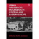 Urban Grassroots Movements in Central and Eastern Europe