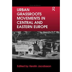 Urban Grassroots Movements in Central and Eastern Europe