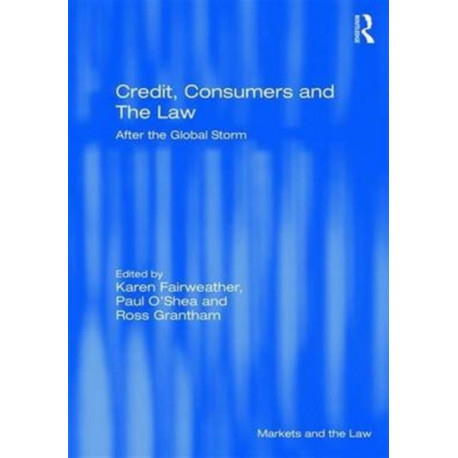Credit, Consumers and the Law: After the global storm