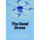 The Good Drone