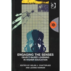 Engaging the Senses: Object-Based Learning in Higher Education