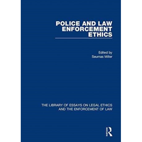 Police and Law Enforcement Ethics