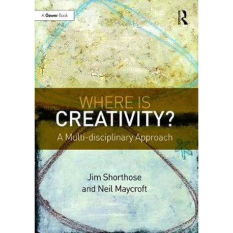 Where is Creativity?: A Multi-disciplinary Approach