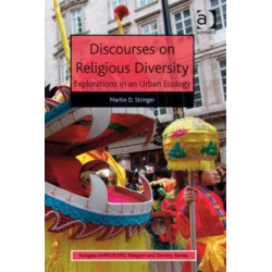 Discourses on Religious Diversity: Explorations in an Urban Ecology