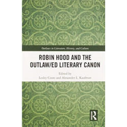 Robin Hood and the Outlaw/ed Literary Canon