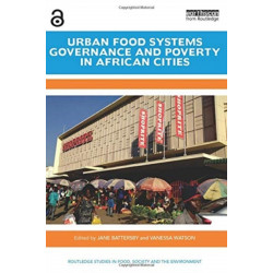 Urban Food Systems Governance and Poverty in African Cities